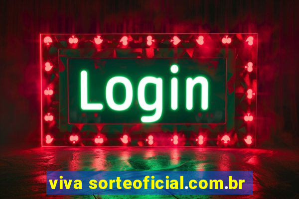 viva sorteoficial.com.br